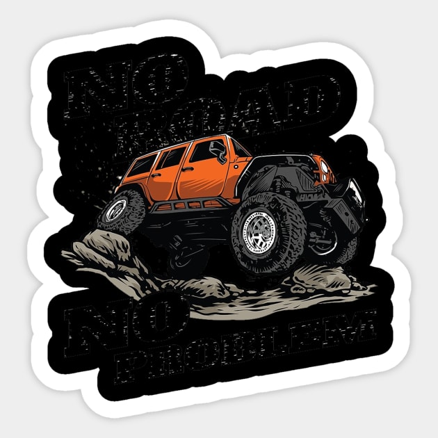 No road No problem Sticker by marryslinter